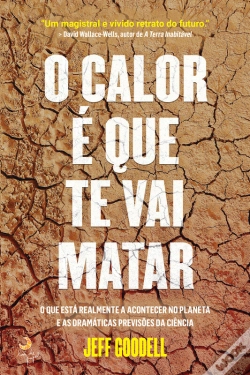 Capa do artigo O Calor É Que Te Vai Matar