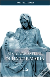 Capa do artigo O Calvário pelo Olhar de Maria