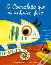 O Camaleão que Se Achava Feio