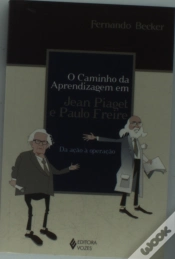 Capa do artigo O Caminho da Aprendizagem em Jean Piaget e Paulo Freire