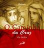 O Caminho da Cruz - Preview