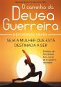 O Caminho da Deusa Guerreira - Preview
