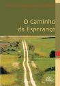 O Caminho da Esperança - Preview