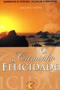 O Caminho da Felicidade