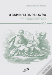 Capa do artigo O Caminho Da Palavra - Ano C