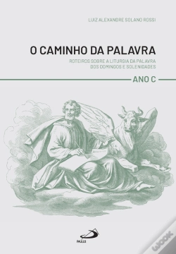 Capa do artigo O Caminho Da Palavra - Ano C