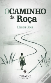 Capa do artigo O Caminho da Roça