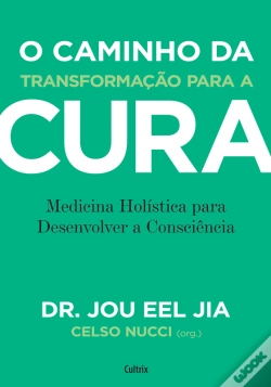 Capa do artigo O Caminho Da Transformação Para A Cura