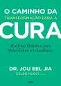 O Caminho Da Transformação Para A Cura - Preview