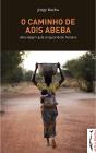 O Caminho de Adis Abeba - Preview