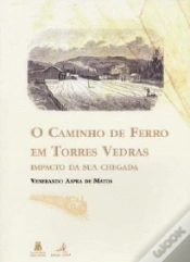 Capa do artigo O Caminho de Ferro em Torres Vedras