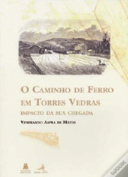 Capa do artigo O Caminho de Ferro em Torres Vedras