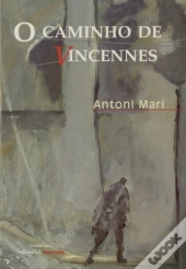 O Caminho de Vincennes