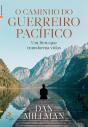 O Caminho Do Guerreiro Pacífico - Preview