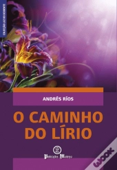 O Caminho do Lírio