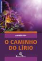 O Caminho do Lírio - Preview
