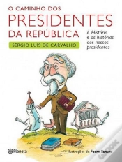 Capa do artigo O Caminho dos Presidentes da República