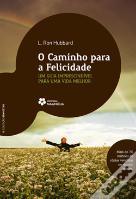 O Caminho para a Felicidade