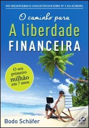 Capa do artigo O Caminho para a Liberdade Financeira