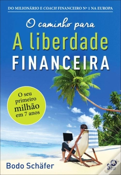 Capa do artigo O Caminho para a Liberdade Financeira