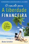 O Caminho para a Liberdade Financeira