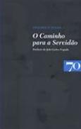 O Caminho para a Servidão