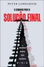 O Caminho Para A Solução Final - Preview