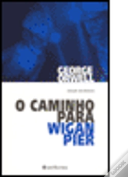 Capa do artigo O Caminho para Wigan Pier