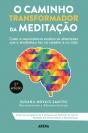 O Caminho Transformador da Meditação - Preview