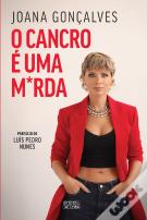 O Cancro é uma M*rda