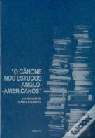 O Canone nos Estudos Anglo - Americanos