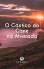 O Cântico do Cisne na Alvorada - Preview