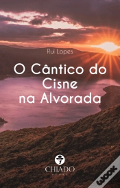 Capa do artigo O Cântico do Cisne na Alvorada