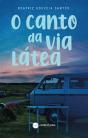 O Canto da Via Látea - Preview
