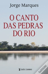 O Canto das Pedras do Rio
