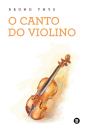 O Canto Do Violino - Preview