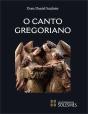 O Canto Gregoriano - Preview