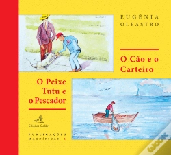Capa do artigo O Cão e o Carteiro | O Peixe Tutu e o Pescador