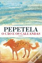 O Cão e os Caluandas
