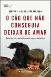 Capa do artigo O Cão Que Não Conseguia Deixar de Amar