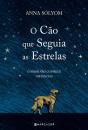 O Cão que Seguia as Estrelas - Preview