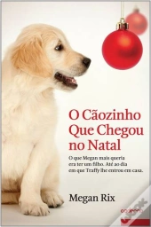 O Cãozinho Que Chegou no Natal