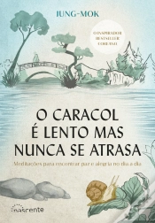 Capa do artigo O Caracol é Lento Mas Nunca Se Atrasa