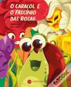 O Caracol e o Fascínio das Rosas