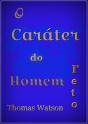 O Caráter Do Homem Reto - Preview