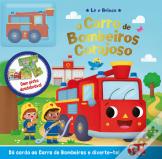 O Carro de Bombeiros Corajoso