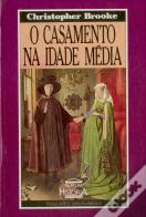 O Casamento na Idade Média