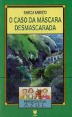 O Caso da Máscara Desmascarada