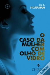 Capa do artigo O Caso da Mulher com Olho de Vidro