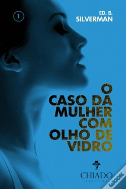 Capa do artigo O Caso da Mulher com Olho de Vidro